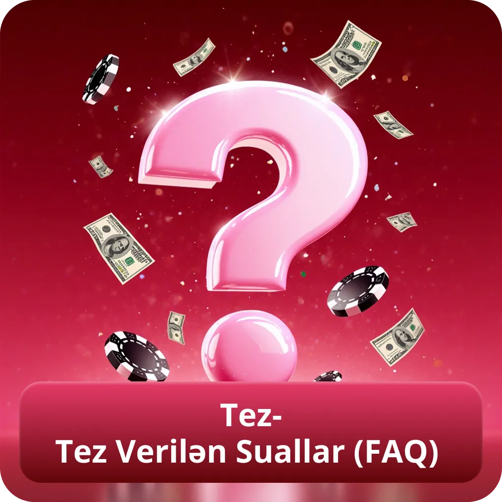 Tez-Tez Verilən Suallar (FAQ)