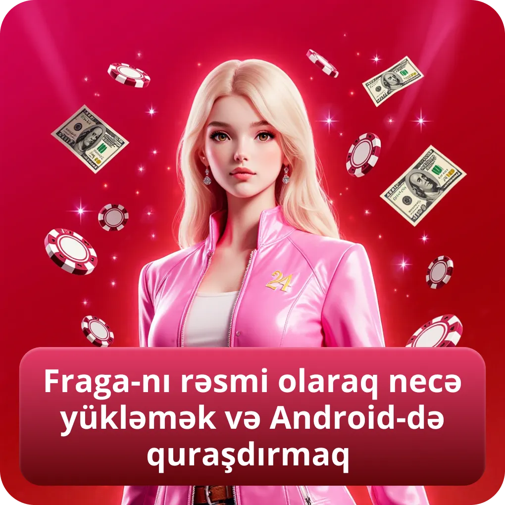 Fraga-nı rəsmi olaraq necə yükləmək və Android-də quraşdırmaq